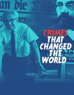 Crimes That Changed the World